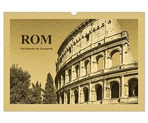 Calendrier 2027 · US Version · Rome, un calendrier de style journal | Une promenade dans le centre historique de Rome, la capitale italienne · DIN A3 paysage · CALVENDO Calendrier mural