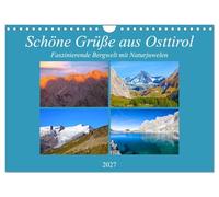 Calendrier 2027 · US Version · Salutations du Tyrol oriental | Un aperçu d'un univers montagneux fascinant, parsemé de joyaux naturels du… · DIN A4 paysage · CALVENDO Calendrier mural