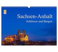 Calendrier 2027 · US Version · Saxe-Anhalt - châteaux et palais | Les sites historiques de Saxe-Anhalt sous leur plus beau jour · DIN A3 paysage · CALVENDO Calendrier mural
