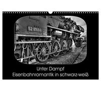 Calendrier 2027 · US Version · Sous la vapeur - une histoire d'amour | ferroviaire en noir et blanc · Le feu, l'eau, le charbon : des émotions à plein… · DIN A3 paysage · CALVENDO Calendrier mural