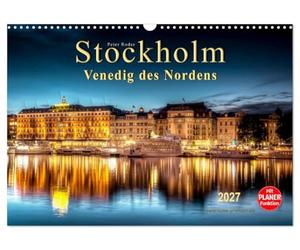 Calendrier 2027 · US Version · Stockholm - la Venise du Nord | Son paysage urbain, caractérisé par ses ponts et ses cours d'eau, vaut à… · DIN A3 paysage · CALVENDO Calendrier mural