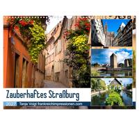 Calendrier 2027 · US Version · Strasbourg, une ville magique | La capitale de l'Alsace, avec ses ruelles pittoresques et ses maisons à… · DIN A3 paysage · CALVENDO Calendrier mural