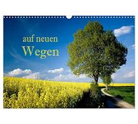 Calendrier 2027 · US Version · Sur de nouvelles voies | Ce calendrier vous accompagne sur de nouveaux chemins tout au long de la… · DIN A3 paysage · CALVENDO Calendrier mural
