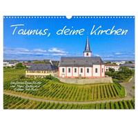 Calendrier 2027 · US Version · Taunus, tes églises | Découvrez les plus beaux édifices religieux du Taunus · DIN A3 paysage · CALVENDO Calendrier mural