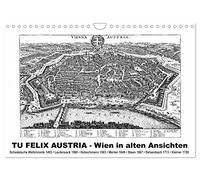 Calendrier 2027 · US Version · TU FELIX AUSTRIA - Vienne à travers des vues | d'époque · Vienne, du Moyen Âge au baroque · DIN A4 paysage · CALVENDO Calendrier mural