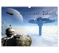 Calendrier 2027 · US Version · Un monde merveilleux pour l'avenir | Un voyage visuellement époustouflant vers le futur et vers des mondes… · DIN A3 paysage · CALVENDO Calendrier mural