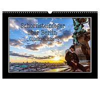 Calendrier 2027 · US Version · Un ramoneur au-dessus de Berlin | des vues exceptionnelles · Le porte-bonheur de ce métier, c'est bien sûr le… · DIN A3 paysage · CALVENDO Calendrier mural