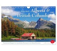 Calendrier 2027 · US Version · Un voyage à travers l'Alberta et la | Colombie-Britannique · Exploration et activités de plein air au Canada, cette… · DIN A4 paysage · CALVENDO Calendrier mural