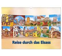 Calendrier 2027 · US Version · Un voyage à travers l'Alsace | Strasbourg, Riquewihr, Eguisheim et Colmar valent toujours le détour · DIN A3 paysage · CALVENDO Calendrier mural
