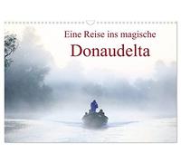 Calendrier 2027 · US Version · Un voyage dans le delta magique du Danube | Une faune fascinante et des paysages naturels enchanteurs en Roumanie, à… · DIN A3 paysage · CALVENDO Calendrier mural