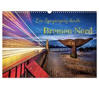 Calendrier 2027 · US Version · Une balade dans le nord de Brême | Des vues nouvelles et familières du quartier le plus septentrional de Brême · DIN A3 paysage · CALVENDO Calendrier mural