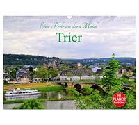 Calendrier 2027 · US Version · Une perle sur la Moselle : Trèves | Trèves, l'une des plus anciennes villes d'Allemagne, qui regorge d'attractions · DIN A3 paysage · CALVENDO Calendrier mural
