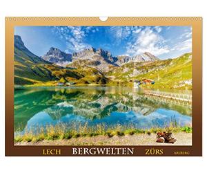 Calendrier 2027 · US Version · Univers de la montagne - Lech Zürs Arlberg | Découvrez les montagnes de Lech, une région qui comble tous les désirs · DIN A3 paysage · CALVENDO Calendrier mural