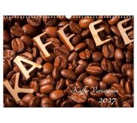 Calendrier 2027 · US Version · Variantes de café | Des grains de café de différentes variétés · DIN A3 paysage · CALVENDO Calendrier mural