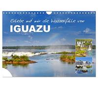 Calendrier 2027 · US Version · Venez découvrir avec moi les chutes d'Iguazú | Une merveille de la nature d'un genre particulier · DIN A4 paysage · CALVENDO Calendrier mural