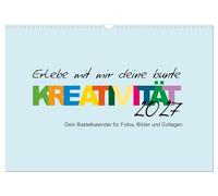 Calendrier 2027 · US Version · Venez laisser libre cours à votre créativité | haute en couleur avec moi · Vous seul pouvez créer ce calendrier à votre goût · DIN A3 paysage · CALVENDO Calendrier mural