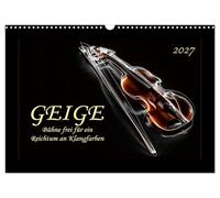Calendrier 2027 · US Version · Violon : place à une multitude de couleurs | sonores · Le son du violon, également appelé « violon », exerce une forte… · DIN A3 paysage · CALVENDO Calendrier mural