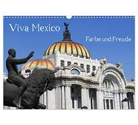 Calendrier 2027 · US Version · Viva Mexico - couleurs et joie | L'Amérique latine sans le Mexique, c'est comme un oiseau sans ailes · La joie d… · DIN A3 paysage · CALVENDO Calendrier mural