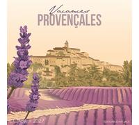 CALENDRIER 2027 VACANCES EN PROVENCE - AFFICHE TENDANCE - PAULINE LAUNAY- LAVANDE (AJZ119) + offert un agenda de poche 2027