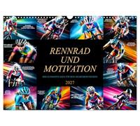 Calendrier 2027 · Vélo de course et motivation | Les images de grande qualité et les citations soigneusement choisies font de ce… · DIN A3 paysage · CALVENDO Calendrier mural