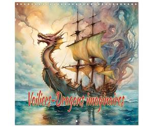Calendrier 2027 · Voiliers-Dragons imaginaires | Le monde imaginaire des navigateurs dragons · 30 × 30 cm carré · CALVENDO Calendrier mural