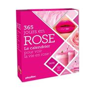 Calendrier 365 jours en rose Pour voir la vie en rose ! - Collectif - Play Bac Eds - Coffret - Calendrier