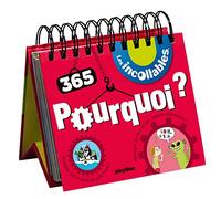 Calendrier - 365 Pourquoi des Incollables