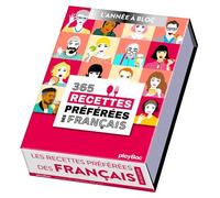 Calendrier 365 recettes préférées des Français - L'Année à Bloc - Collectif - Play Bac Eds - cartonné - Calendrier