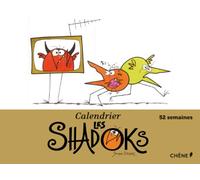 Calendrier 52 semainse Les Shadoks