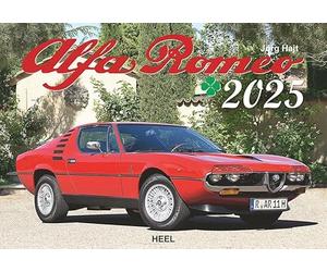Calendrier Alfa Romeo 2025 : modèles sélectionnés de la marque traditionnelle milanaise, voitures de sport anciennes, Youngtimer