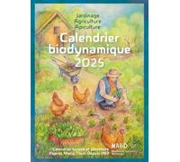 Calendrier Biodynamique - Calendrier Lunaire Et Planétaire D'après Maria Thun, Depuis 1963