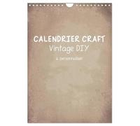 Calendrier Craft Vintage DIY (Calendrier mural 2027 DIN A4 horizontal), CALVENDO calendrier mensuel: Créez votre propre calendrier au style vintage