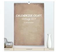 Calendrier Craft Vintage DIY (Calendrier mural haut de gamme 2027 DIN A2 horizontal), CALVENDO calendrier mensuel: Créez votre propre calendrier au style vintage