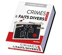 Calendrier Crimes et Faits divers en 365 jours - L'ANNÉE À BLOC - Collectif - Play Bac Eds - cartonné - Calendrier
