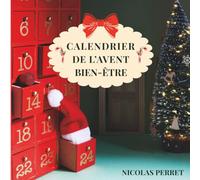 Calendrier de l’Avent Bien-Être: 24 jours pour te reconnecter à toi-même