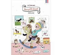 Calendrier de l’avent Mon petit cheval et moi | A3 avec chevalet cartonné | 25 jeux, astuces et conseils pour enfant amateur des chevaux et peluches | Sans chocolat ni jouet