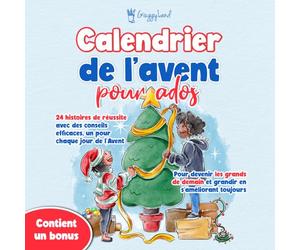 Calendrier de l’Avent pour Ados: 24 Histoires de Réussite avec des Conseils Efficaces, un pour chaque jour de l'Avent, pour Devenir les Grands de Demain et Grandir en s'Améliorant Toujours