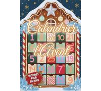 Calendrier de l’Avent pour enfants: 25 contes magiques pour vivre la magie de Noël | Livre illustré en couleurs