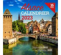 Calendrier de l'Alsace 2023 16 Mois - Collectif - Geste - broché - Calendrier