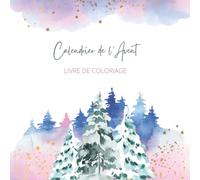 Calendrier de l'Avent 2022 : Mandalas à colorier pour réduire le stress et l'anxiété et améliorer la santé mentale des adultes: Livre de coloriage ... couleur premium avec couverture brillante