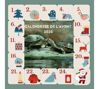 Calendrier de l'Avent 2025 pour les amoureux des animaux: Des cadeaux fantastiques et amusants pour hommes, femmes, amis, enfants ainsi que pour mamie ... anniversaires et les amoureux des animaux.