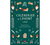 Calendrier de l'avent: 24 petits livres pour attendre Noel