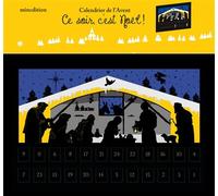 Calendrier de l'Avent - Ce soir, c'est Noël - Evangelisti - Dom Evangelisti - Minedition Eds - broché - Calendrier