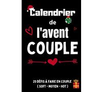 Calendrier de l'avent couple: Cadeau Pour Attendre Noël Avec 1 Défi Amoureux Coquin Par Jour Avant Noël - A Offrir Pour Son/Sa Cheri(e) - Challenge ... Adulte - Pour Pimenter La Vie De Votre Couple