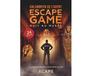 Calendrier de l'Avent Escape Game : Nuit au musée | Livre interactif d'énigmes, de puzzles et de casse-têtes à jouer seul, entre amis ou en famille en attendant Noël