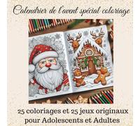 Calendrier de l'avent -Livre de coloriage pour Adultes: Découvrez chaque jour un coloriage et un jeu sur le thème de noël