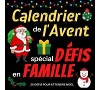 Calendrier de l'avent spécial défis en famille
