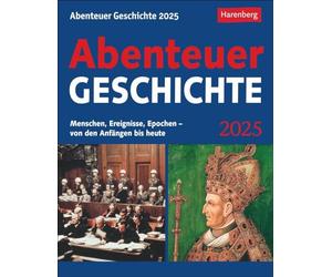 Calendrier de l'aventure Histoire 2025 - Personnes, événements, époques - des débuts à aujourd'hui : calendrier de connaissances avec les plus importants... 2025 à déchirer (calendrier de