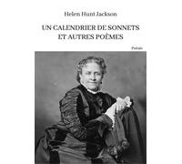 Calendrier de sonnets - et autres poèmes - Helen Hunt Jackson - La Part Commune - broché - Poésie