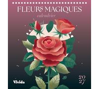 Calendrier de table 2027 - Fleurs magiques